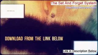 The Set And Forget System Download [Download Here]