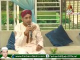 Kabe Ki Ronq Kabe Ka Manzar - Farhan Ali Qadri Live Morning With Farha ATV - 7 JULY 2014
