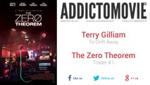 The Zero Theorem - Trailer #1 Music #1 (Terry Gilliam - To Drift Away)