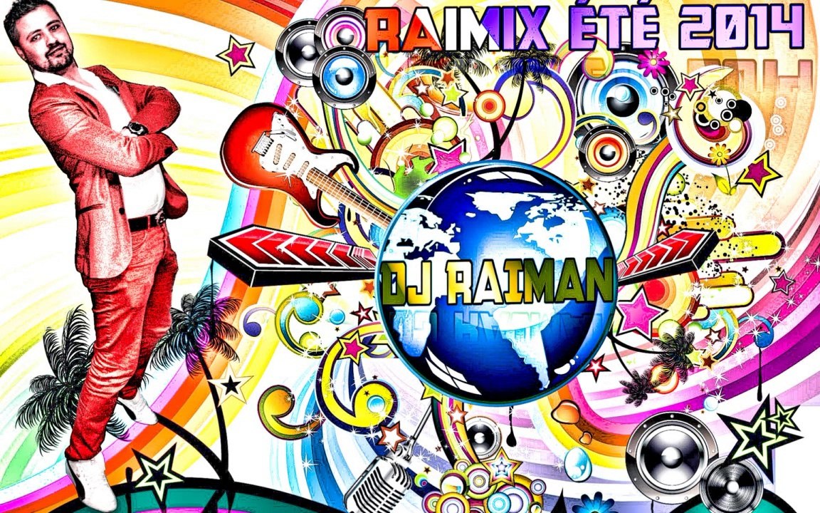 Dj Raiman Raimix été 2014
