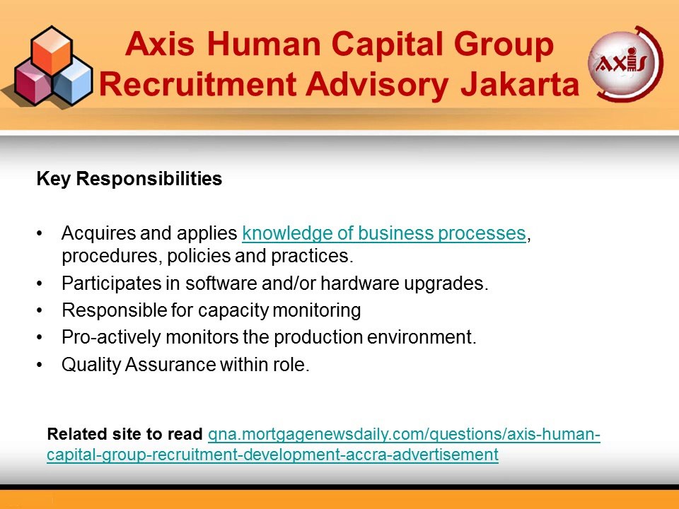 Axis Human Capital Group Recruitment Advisory Jakarta - Jobs for IT Support Specialists