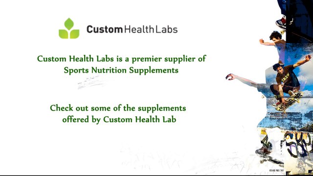Sports Nutrition Supplements - Custom Health Labs