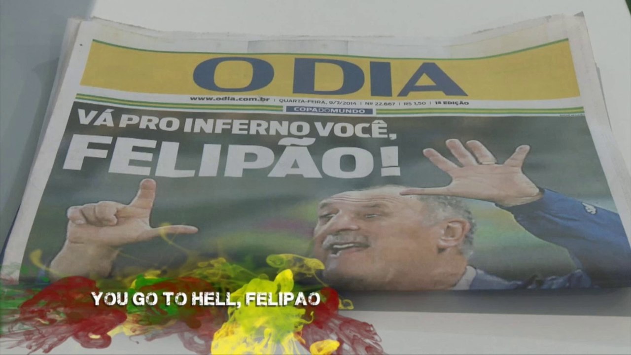 WM 2014: „Felipao, fahr zur Hölle!“