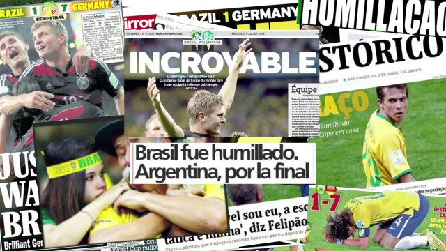 Allemagne Brésil 7-1 : les réactions violentes des journaux du monde entier!