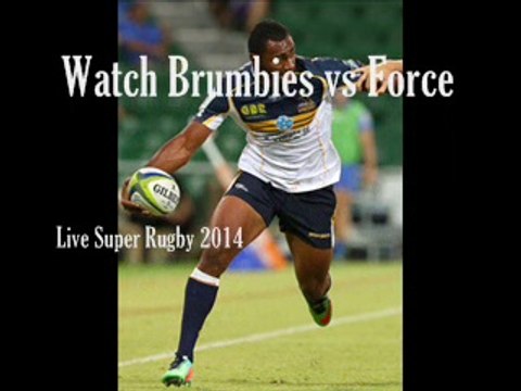 Live Brumbies vs Force Super Rugby Streaming