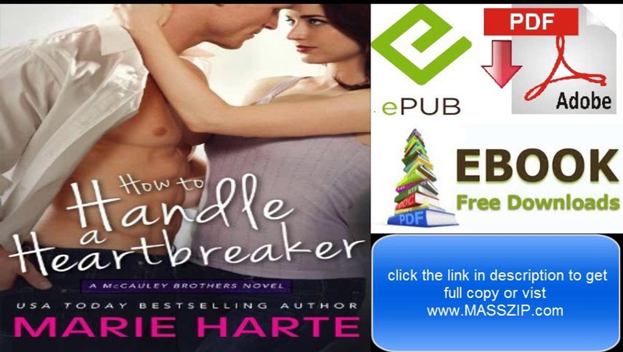 D0wnl0ad eB00k IHow to Handle a Heartbreaker (The McCauley Brothers) by Marie Harte (PDF/ePUB)
