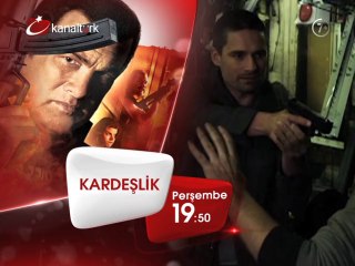 "KARDEŞLİK" 10 Temmuz Perşembe akşamı saat 19.50'de Kanaltürk Sinema Kuşağında!