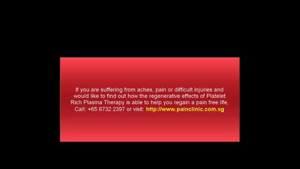 Platelet rich plasma therapy to treat pain | Phone: +65 67322397