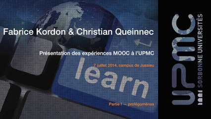 01-Présentation des expériences MOOC à l'UPMC - prolégomènes