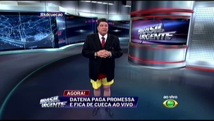 Datena promete e cumpre: apresenta o "Brasil Urgente" de cueca