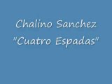 Chalino Sanchez - Cuatro Espadas (with lyrics)