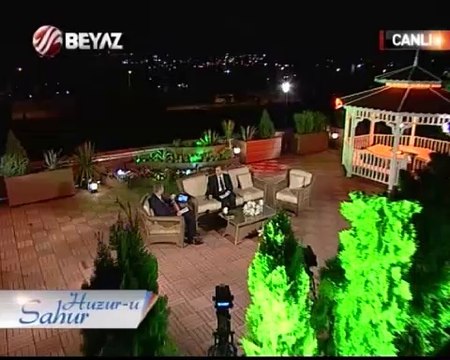 Huzur-u Sahur 11.07.2014 1.Kısım