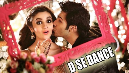 D Se Dance Song From Humpty Sharma Ki Dulhaniya