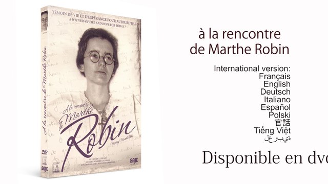 BANDE-ANNONCE "A la rencontre de Marthe Robin" / "Meeting Marthe Robin" (DVD multilingue)