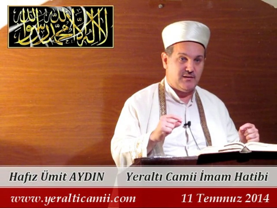 Cuma Vaaz'ı Yeraltı Camii İmam Hatibi / Hafız Ümit AYDIN