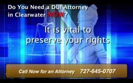 DUI Attorney Clearwater |  727-645-0707  | Lawyers In Clearwater FL