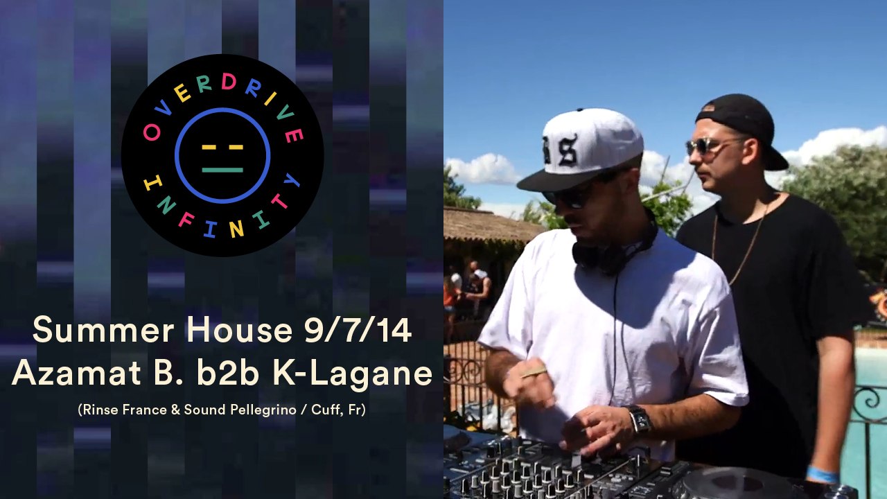Azamat.B b2b K-Lagane - Overdrive Infinity Summer House