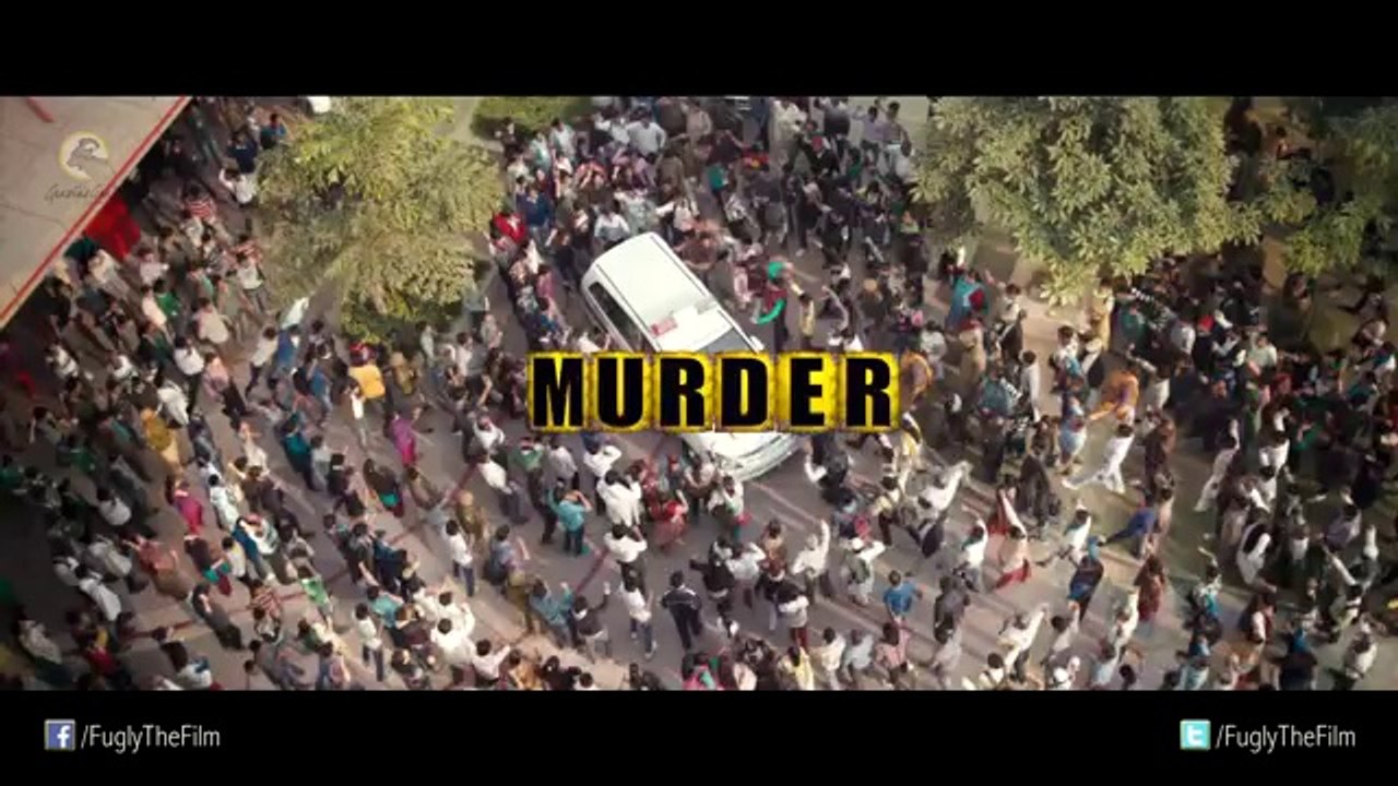 Fugly_Official_Trailer Jimmy Shergill, Mohit Marwah, Kiara Advani, Vijender Singh, Arfi Lamba