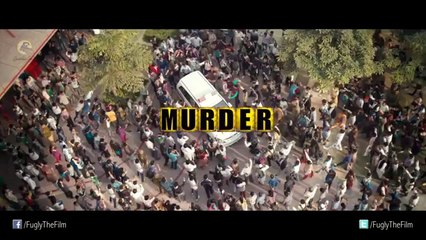 Fugly_Official_Trailer Jimmy Shergill, Mohit Marwah, Kiara Advani, Vijender Singh, Arfi Lamba
