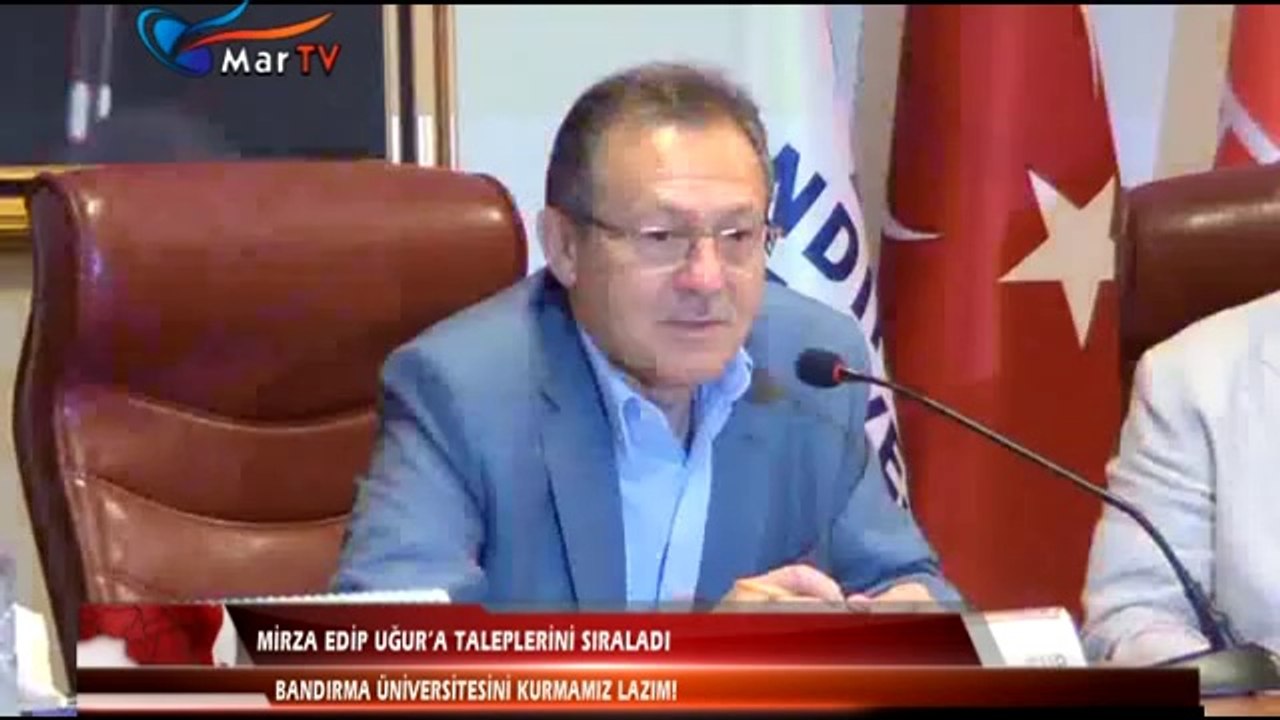 MİRZA EDİP UĞUR'A TALEPLERİNİ SIRALADI