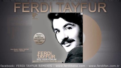 FERDi TAYFUR - -SÖZ VERiYORUM- - (Mefrat PartyPool Radio Mix 2012) - 2014 FerDiFON