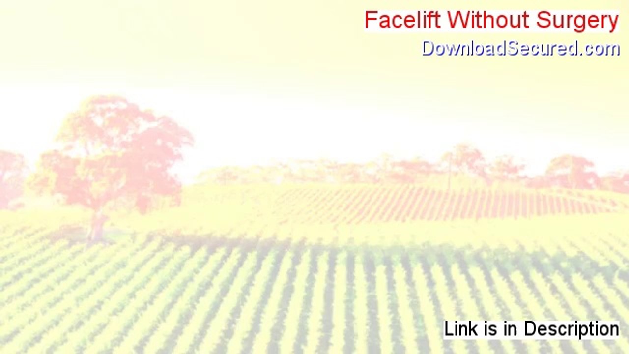 Facelift Without Surgery Review - See my Review 2014