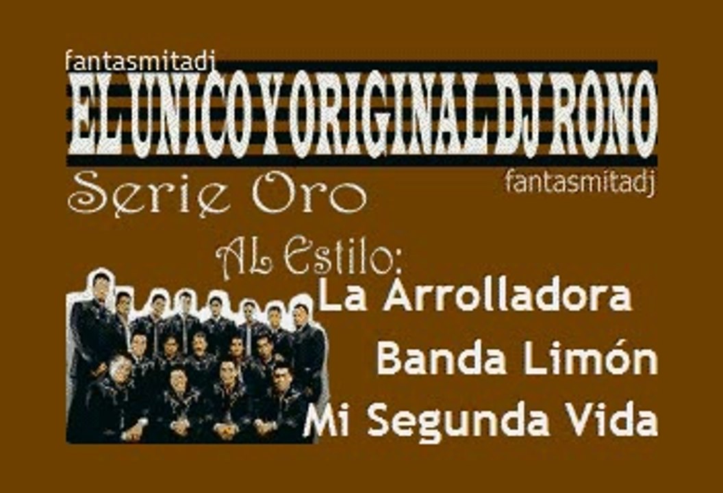La Arrolladora Banda El Limón - Mi Segunda Vida (2do Versión Pista)