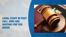 Legal Staff Jobs in Post Falls
