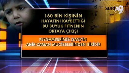 Peygamberimiz (sav)’in Gizlenen Ahir Zaman Mucizelerinden 10 - Şam'da Fitneler Görülmesi