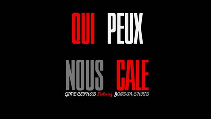Gime cephas FeaT J.chris - Qui-peux-nous-cale (Cover)