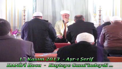 HANİFİ Hoca.. Şişli Kuştepe Camii Şerifinde - Aşr-ı Şerif
