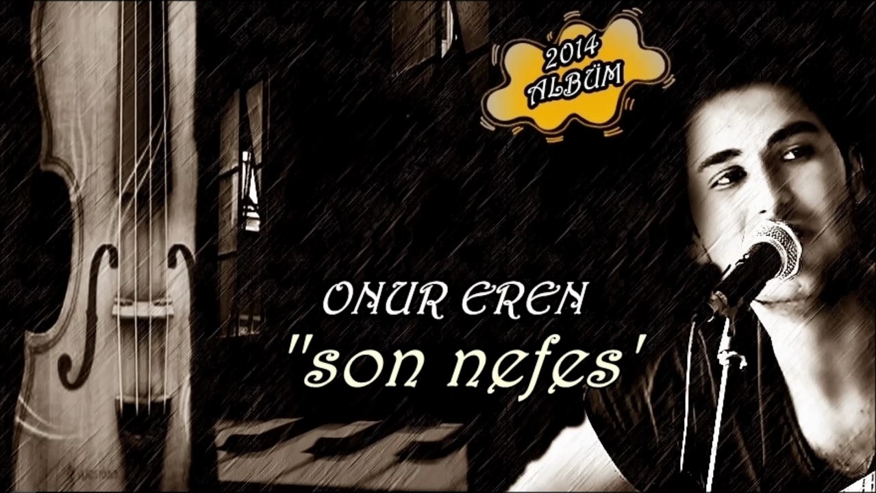 ONUR EREN SON NEFES-2014