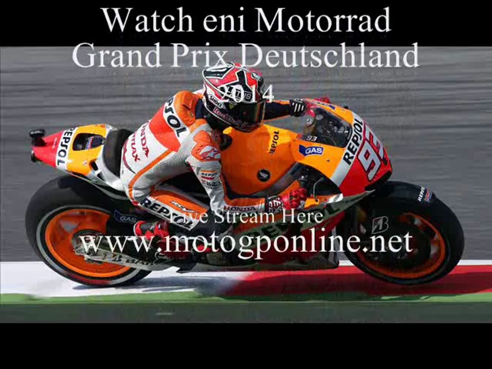 Eni Motorrad Grand Prix Deutschland Live 2014