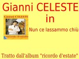 Gianni Celeste - Nun ce lassammo chiù by IvanRubacuori88
