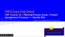 PMP® Exam Prep Online, PMP Tutorial 36 | Identify Risk | Project Risk Management | Risk Response | Risk Register