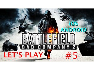 Let's Play Battlefield Bad Company 2 iOS Android / Mision 5 - Una fría acogida