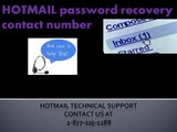 hotmail tecnical help call@ 1-877-225-1288