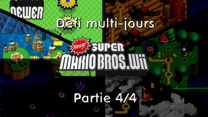 Vidéo-défi multi-jours - Newer Mario Bros Wii - Terminer le jeu intégralement - Jour 4/4