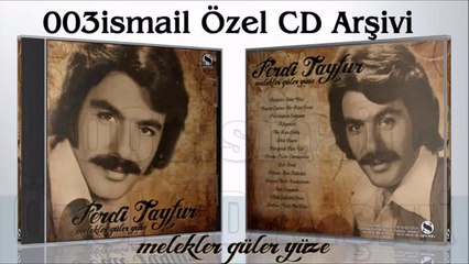Ferdi Tayfur - Melekler Güler Yüze / 003ismail