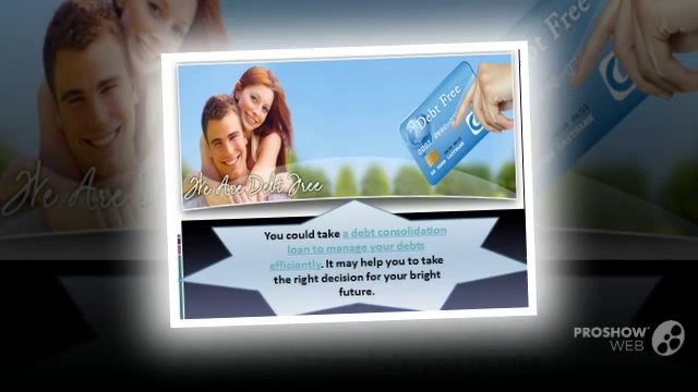Dept Consolidation Loan-To minimize Debt