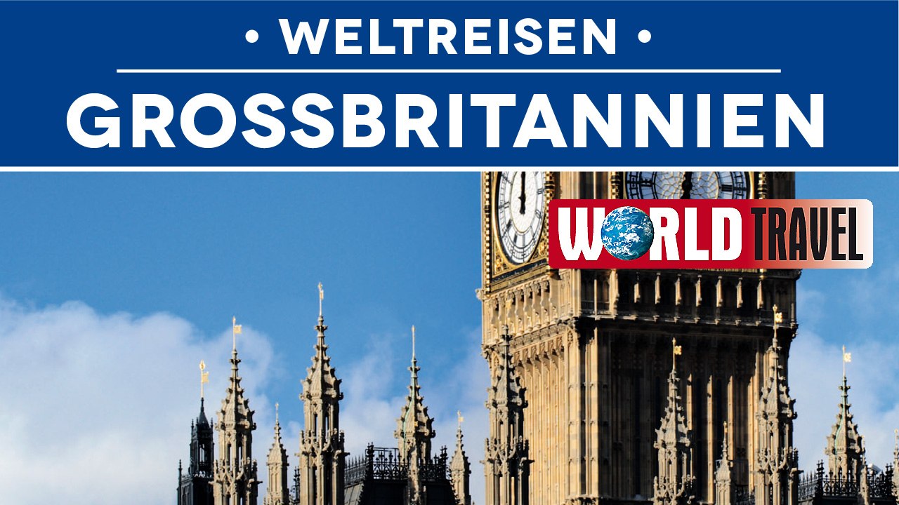 Weltreisen - Großbritannien (2007) [Dokumentation] | Film (deutsch)