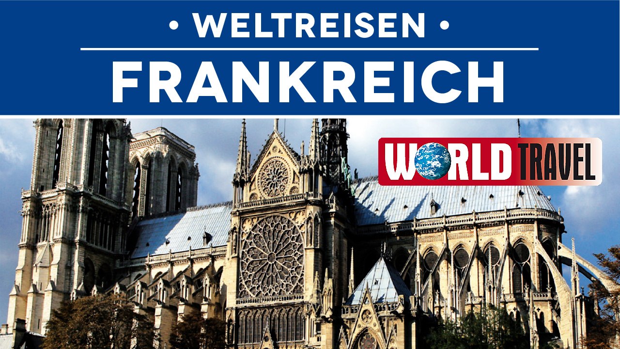 Weltreisen - Frankreich (2007) [Dokumentation] | Film (deutsch)