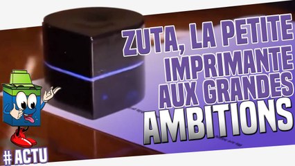 Zuta : place à la plus petite imprimante au monde
