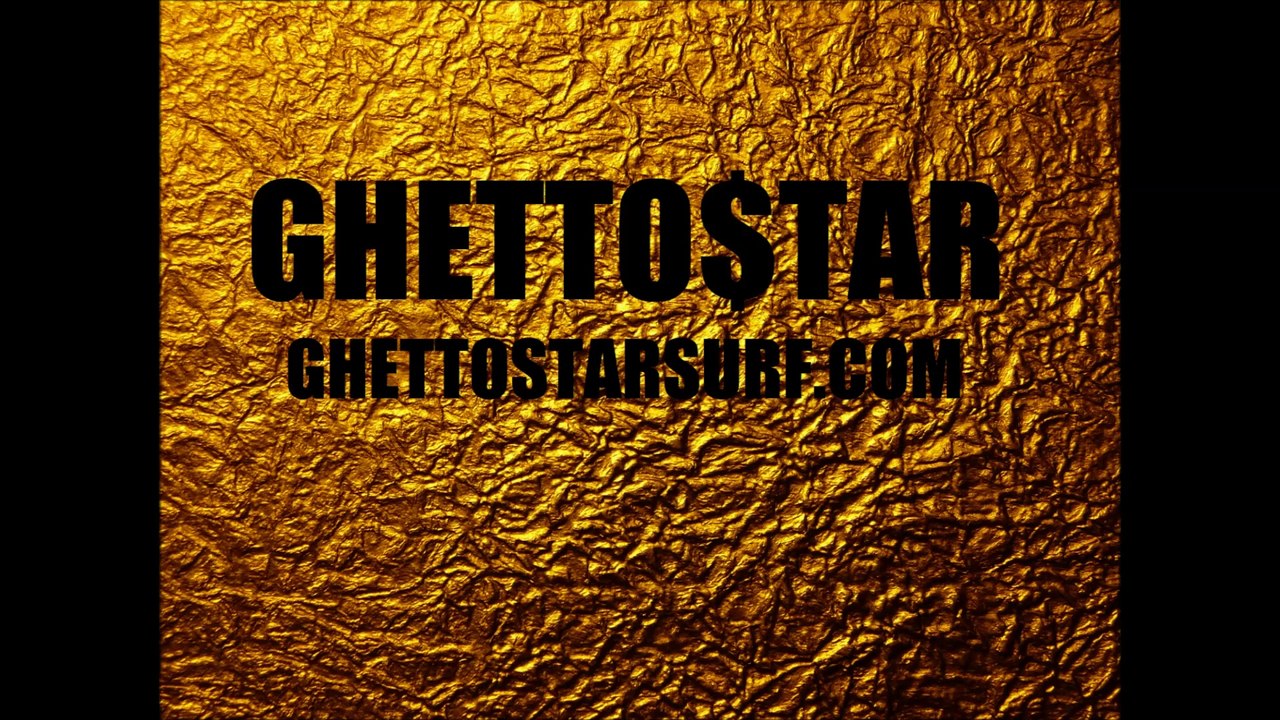 GHETTO STAR WEEKLY 07.14.14 (SURF)