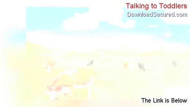 Talking to Toddlers Review (talking to toddlers reviews)