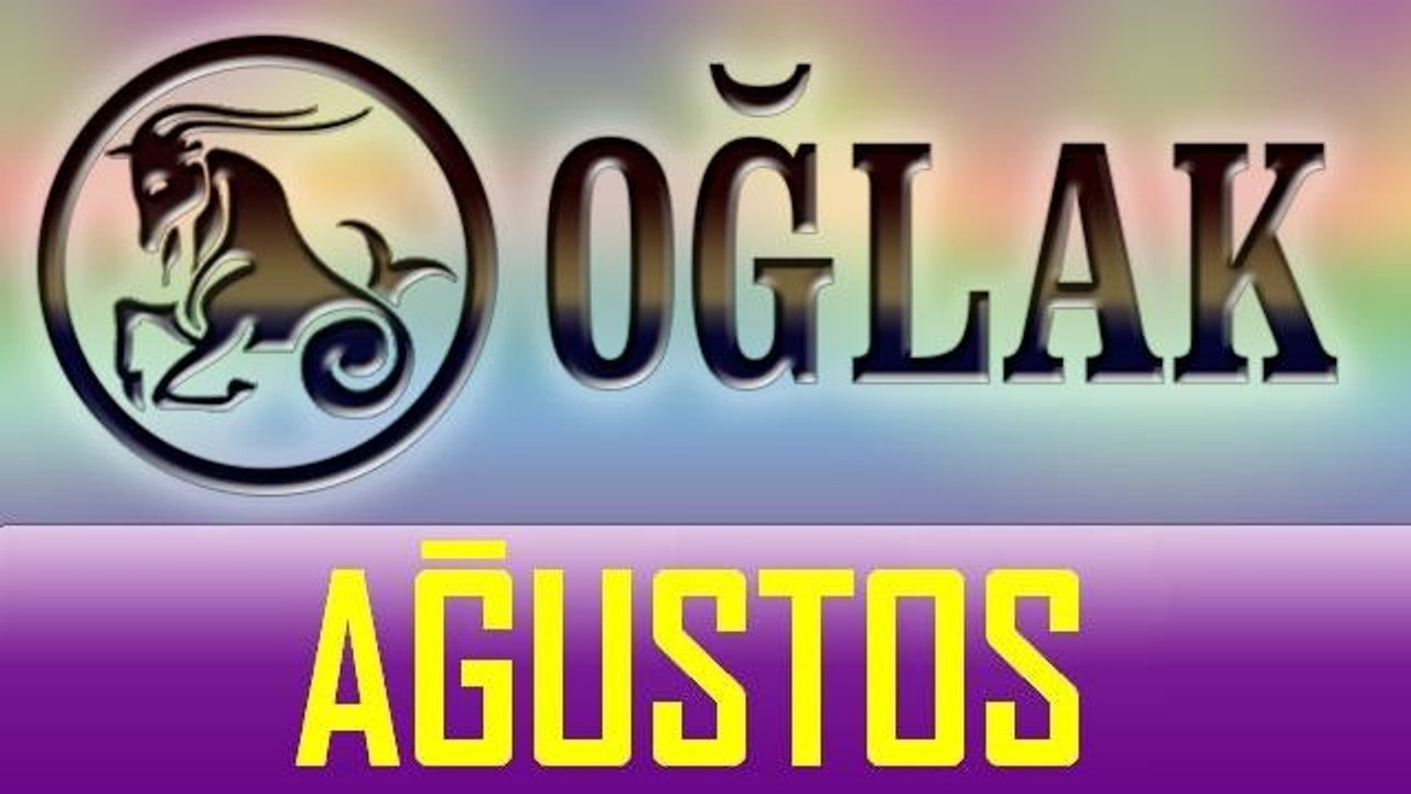 OĞLAK Burcu AĞUSTOS 2014, Burç ve Astroloji Yorumu videosu,  Astroloji Uzmanı Demet Baltacı