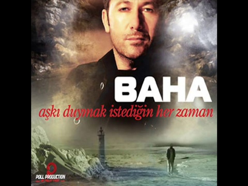 Baha - İkimizin Yerine 2010