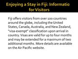 David Pflieger Enjoying a Stay in Fiji Information for Visitors