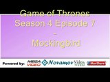 Game of Thrones Season 4 Episode 7 – Mockingbird