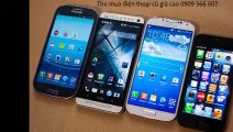 Thu mua điện thoại cũ, thu mua HTC One M8, Galaxy S4 S5,... giá cao 0909.566.607
